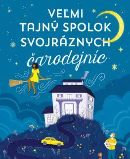Sci-fi a fantasy Veľmi tajný spolok svojráznych čarodejníc - Sangu Mandanna,Kristína Smolková