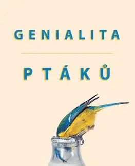 Biológia, fauna a flóra Genialita ptáků - Jennifer Ackerman