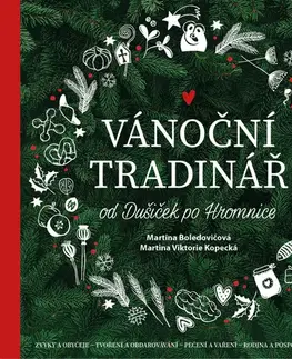 Odborná a náučná literatúra - ostatné Vánoční Tradinář - Martina Boledovičová,Martina Viktorie Kopecká