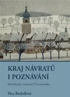 Česká beletria Kraj návratů i setkávání - Věra Rudolfová