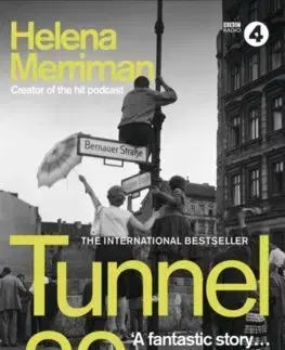 Špionáž a spravodajské služy Tunnel 29 - Helena Merriman