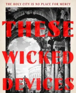 Historické romány These Wicked Devices - Matthew Plampin