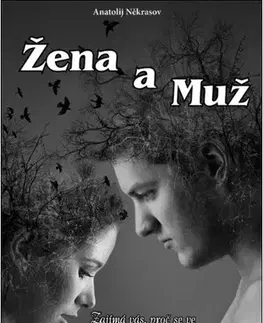 O mužoch a ženách Žena a muž - Anatolij Někrasov
