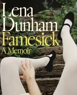 Biografie - Životopisy Famesick - Lena Dunham