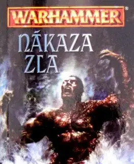 Sci-fi a fantasy Warhammer - Nákaza zla - Neil McIntosh