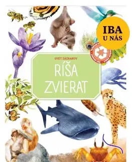 Príroda Svet zázrakov: Ríša zvierat