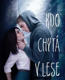 Romantická beletria Kdo chytá v lese - Tess M. Puffrová