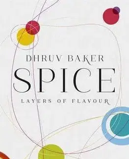 Korenie, bylinky, ingrediencie Spice - Dhruv Baker