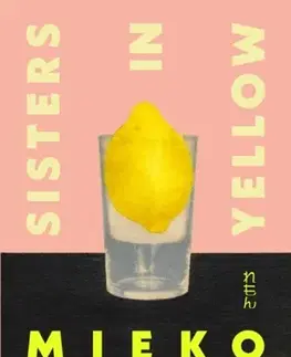 Beletria Sisters in Yellow - Mieko Kawakami