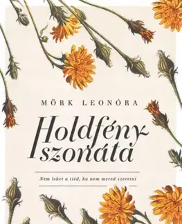 Svetová beletria Holdfényszonáta - Leonóra Mörk