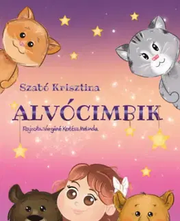 Rozprávky Alvócimbik - Krisztina Szabó