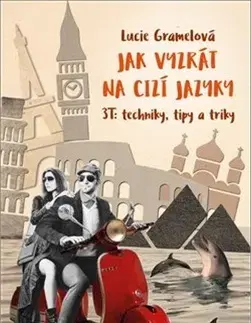 Literárna veda, jazykoveda Jak vyzrát na cizí jazyky - Lucie Gramelová