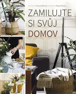Zdravie, životný štýl - ostatné Zamilujte si svůj domov - Michaela Kramolišová,Markéta Popovičová
