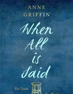 Cudzojazyčná literatúra When All is Said - Anne Griffin