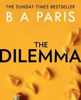 Cudzojazyčná literatúra The Dilemma - B. A. Paris