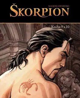 Komiksy Škorpion 9 + 10 - Stephen Desberg,Enrico Marini