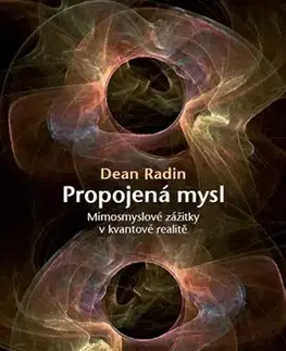 Ezoterika - ostatné Propojená mysl - Dean Radin