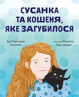 Rozprávky Susanka ta košenja, jake zagubylosja - Věra Hudáčková Barochová,Olena Vaščenko