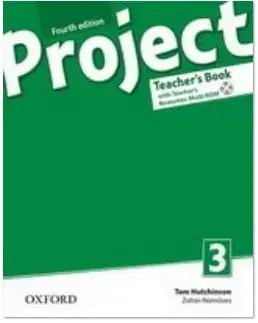 Učebnice a príručky Project 3, 4th Edition - Teacher's Book (2019) - Tom Hutchinson