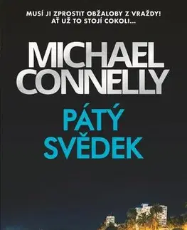 Detektívky, trilery, horory Pátý svědek - Michael Connelly