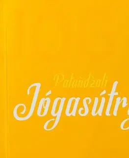 Joga, meditácia Jógasútry - Pataňdžali