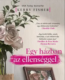 Detektívky, trilery, horory Egy házban az ellenséggel - Kerry Fisherová