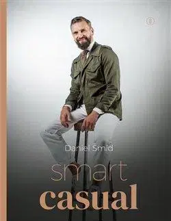 Zdravie, životný štýl - ostatné Smart Casual, 2. vydání - Daniel Šmíd