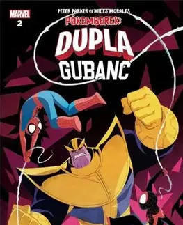 Komiksy Dupla gubanc 2: Pókemberek: Peter Parker és Miles Morales 2. - Mariko Tamaki,Vita Ayala,Róbert Kóbor