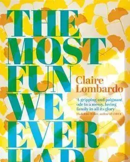Cudzojazyčná literatúra The Most Fun We Ever Had - Claire Lombardo