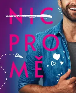 Romantická beletria Nic pro mě - Pippa Grant,Martina Buchlová Williams