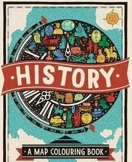 V cudzom jazyku History - A Map Colouring Book - Charlotte Farmer