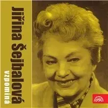 Biografie - ostatné SUPRAPHON a.s. Jiřina Šejbalová vzpomíná