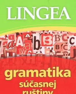 Gramatika a slovná zásoba Gramatika súčasnej ruštiny - 2. vydanie