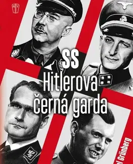 Druhá svetová vojna SS Hitlerova černá garda - Karol Grünberg