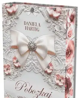Romantická beletria Pobozkaj správnu nevestu - Wedding dreams 1 - Daniela Hartig,Nina Vlhová
