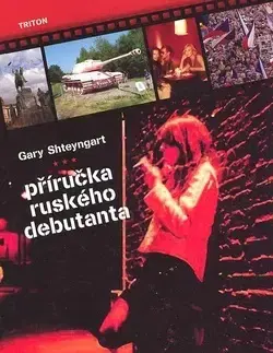 Historické romány Příručka ruského debutanta - Gary Shteyngart