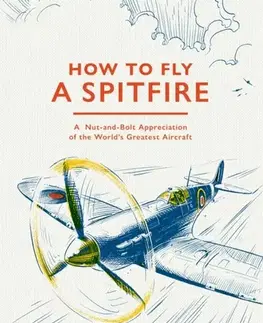 História How To Fly A Spitfire - Hattie Hearn