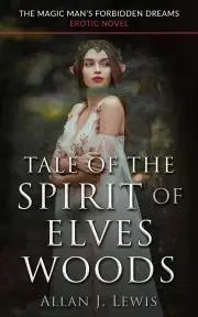 Romantická beletria Tale of the Spirit of Elves Woods - J. Lewis Allan