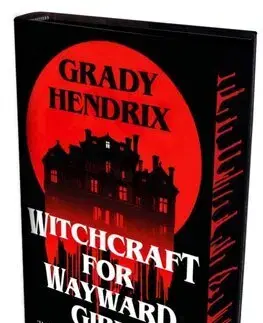 Detektívky, trilery, horory Witchcraft for Wayward Girls (Hardback) - Grady Hendrix