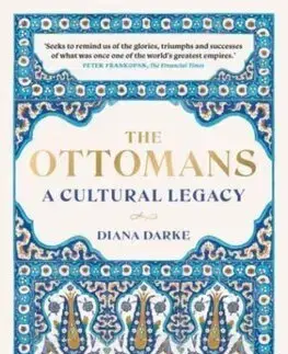 Svetové dejiny, dejiny štátov The Ottomans - Diana Darke