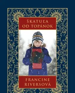 Svetová beletria Škatuľa od topánok - Vianočný príbeh (Exkluzívna limitovaná edícia) - Francine Rivers