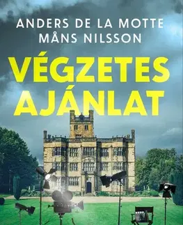 Detektívky, trilery, horory Végzetes ajánlat - Motte de la Anders,Mans Nilsson