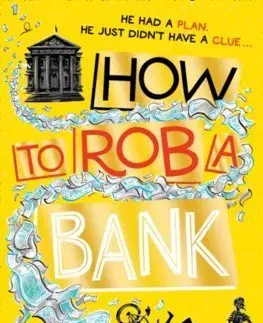 V cudzom jazyku How To Rob A Bank - Tom Mitchell