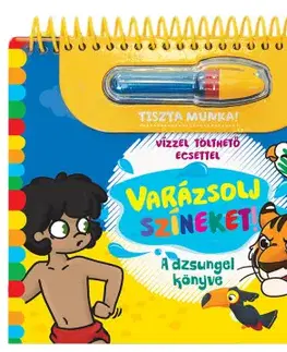 Pre deti a mládež - ostatné Varázsolj színeket! - A dzsungel könyve