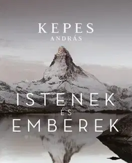 Beletria - ostatné Istenek és emberek - András Kepes