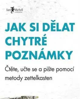 Duchovný rozvoj Jak si dělat chytré poznámky - Sönke Ahrens