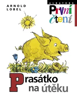 Pre deti a mládež - ostatné Prasátko na útěku - Arnold Lobel