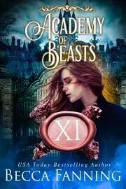 Romantická beletria Academy Of Beasts XI - Fanning Becca