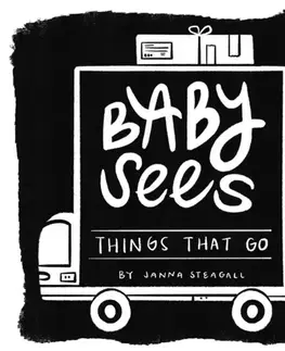 Leporelá, krabičky, puzzle knihy Baby Sees Things That Go - Janna Steagall