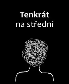 Česká poézia Tenkrát na střední - Tereza Navrátilová
